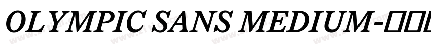 OLYMPIC SANS MEDIUM字体转换